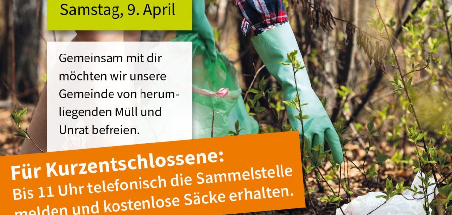 Frühjahrsputz im Gemeindegebiet - Infos für Kurzentschlossene